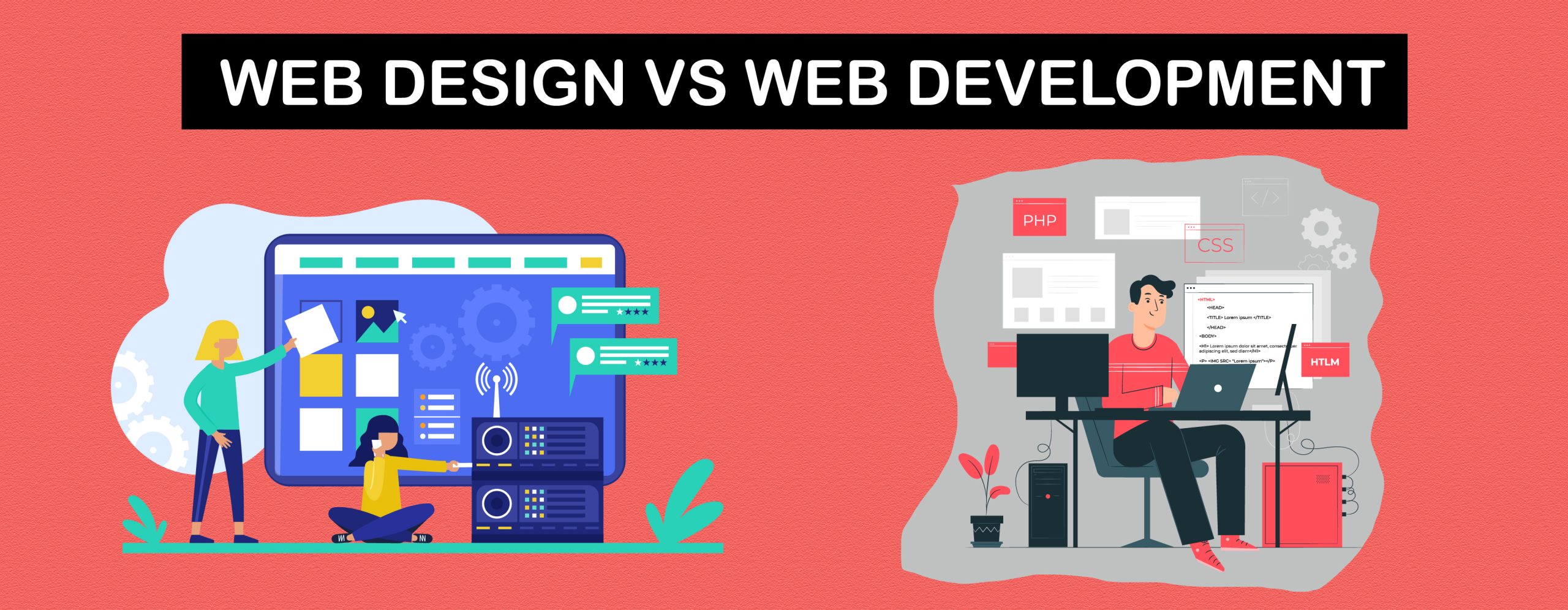 WEB DESIGN VS WEB DEVELOPMENT